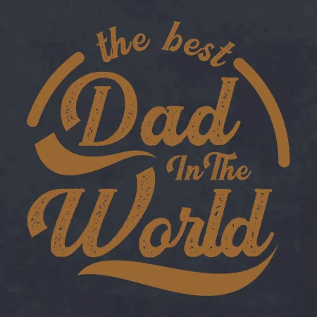 The best dad in the world - psaci