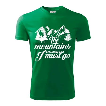 The mountains are calling and i must go