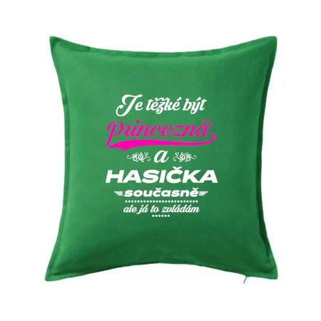 Je těžké být princezna - Hasička