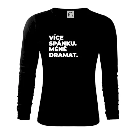 VÍCES PÁNKU. MÉNĚ DRAMAT.