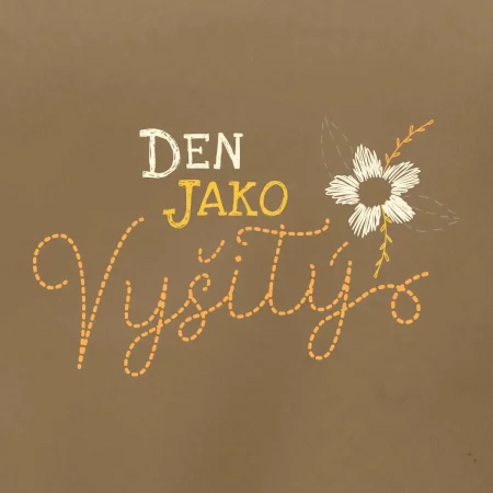 Den jako vyšitý
