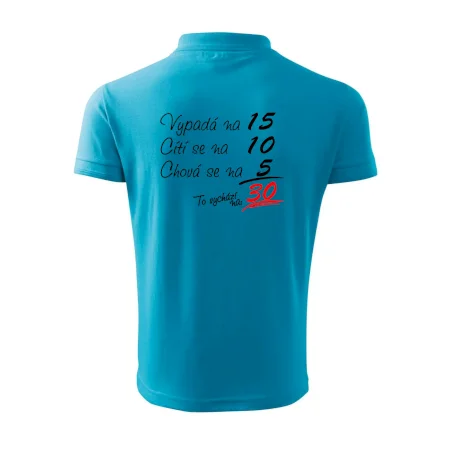 Vypadá, cítí se, chová se - 30 let