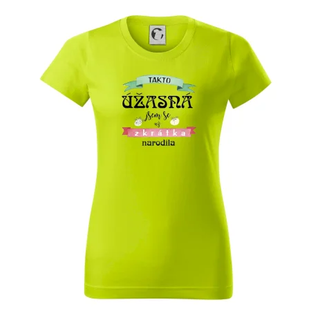 Takto úžasná jsem se už zkrátka narodila