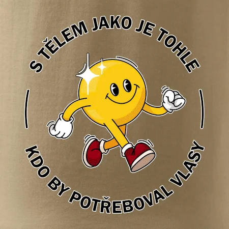 S tělem jako tohle, kdo by potřeboval vlasy