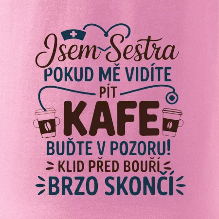 Jsem sestra  - Klid před bouří