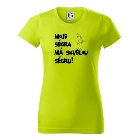 Moje ségra má skvělou ségru