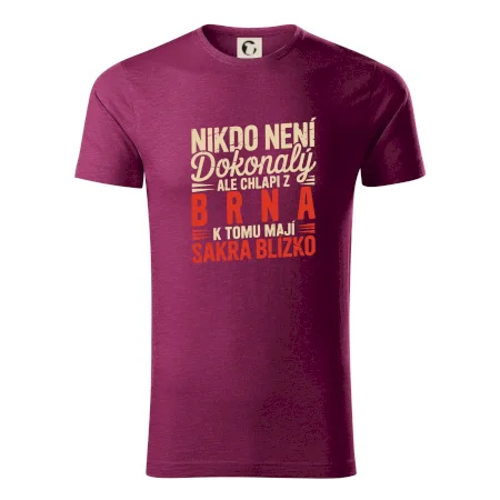 Nikdo není dokonalý ale chlapi z Brna k tomu mají sakra blízko