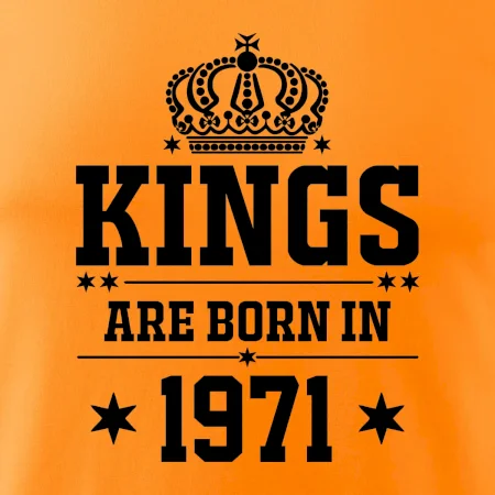 Kings are born in 1971