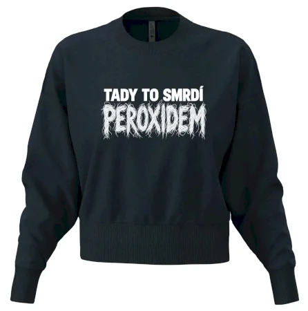 Tady to smrdí peroxidem