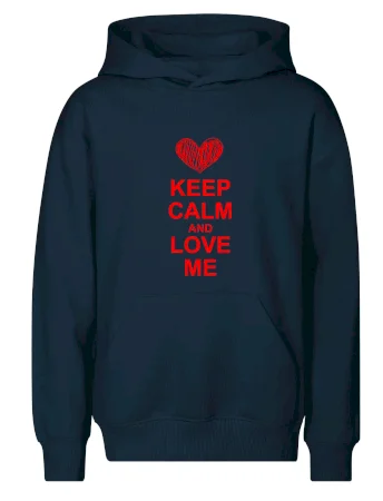 Keep calm and love me