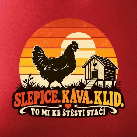 Slepice káva klid a pohoda