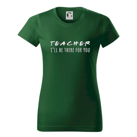 Teacher i'll be there for you