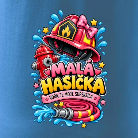 Malá hasička voda je moje supersíla