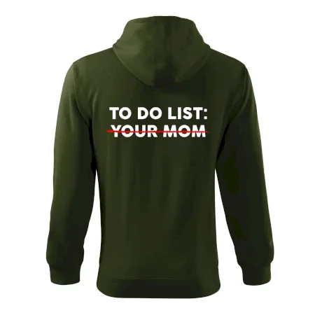 To do list: Your mom