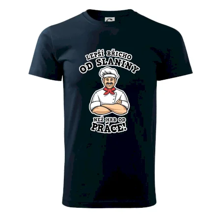 Lepší břicho od slaniny než hrb od práce