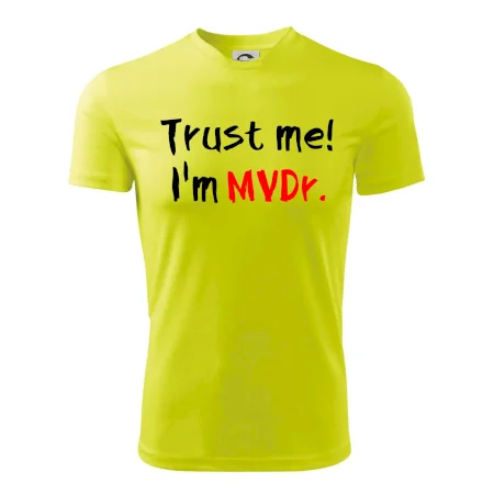 Trust me I´m  MVDr. / Věř mi jsem MVDr.