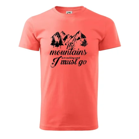The mountains are calling and i must go