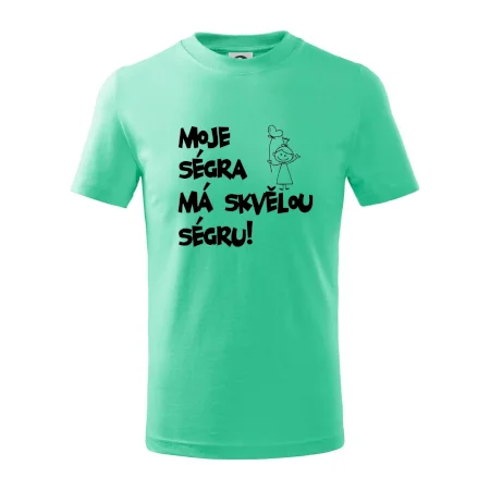 Moje ségra má skvělou ségru