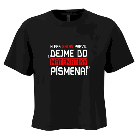 A pak satan pravil dejme do matematiky písmena