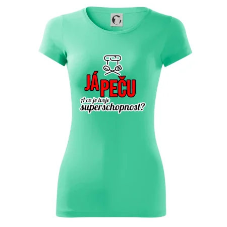 Já peču - tvoje superschopnost? rovný nápis