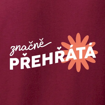 Značně přehřátá