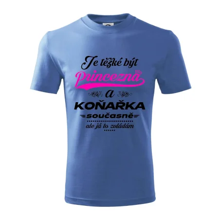 Je těžké být princezna - koňařka