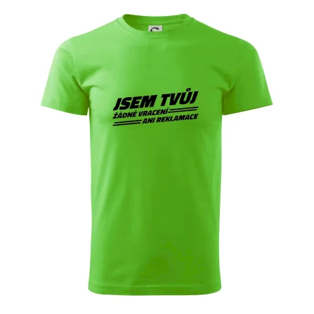 Jsem tvůj žádné vracení