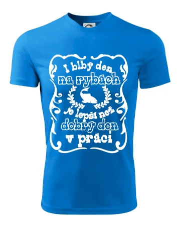 I blbý den na rybách