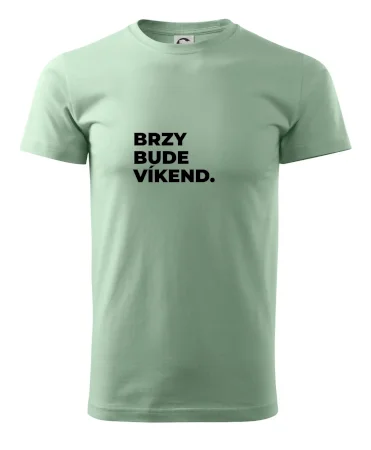BRZY BUDE VÍKEND.