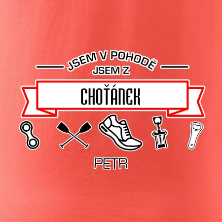 Jsem v pohodě jsem z ... (vlastní název a jméno)