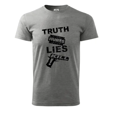 Truth Hurts lies kill