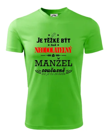 Je těžké být tak neodolatelný - manžel