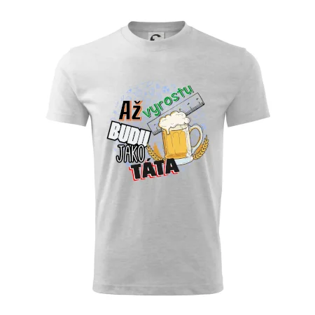 Až vyrostu budu jako táta - pivo