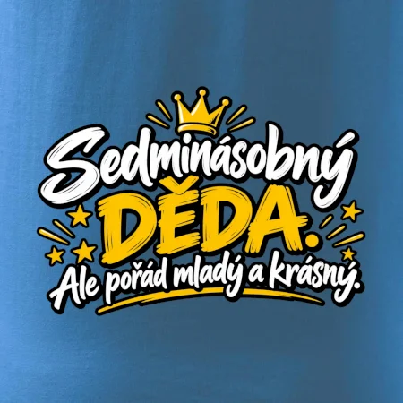 Sedminásobný děda - Ale pořád mladý a krásný