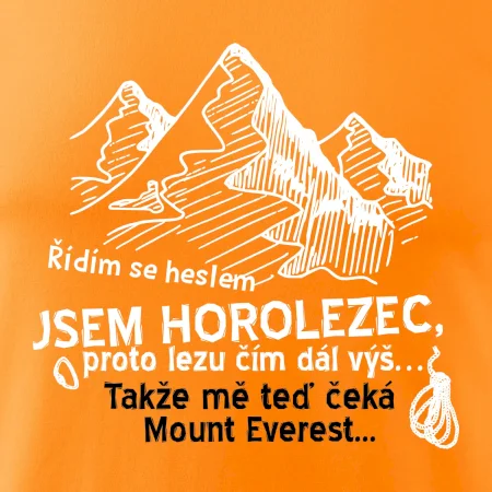 Jsem horolezec, proto lezu čím dál výš