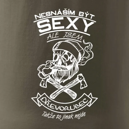 Nesnáším být sexy - dřevorubec