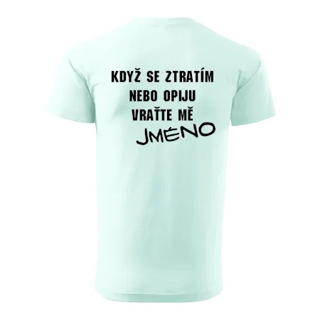 Když se ztratím vraťte mě / Já jsem