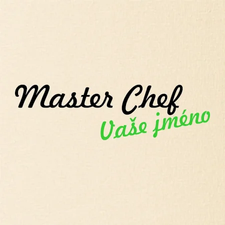 Master Chef - vlastní jméno