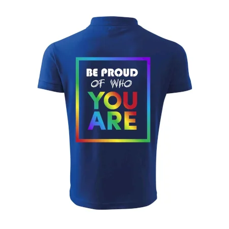 Be proud of who you are
