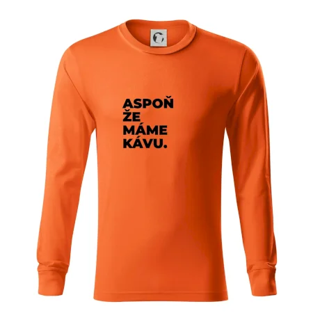 ASPOŇ ŽE MÁME KÁVU.