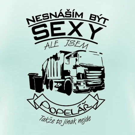 Nesnáším být sexy - Popelář