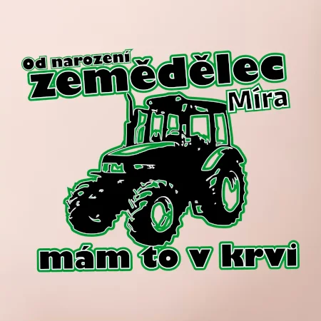 Od narození zemědělec, mám to v krvi