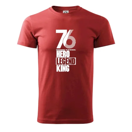 Hero, Legend, King 1976