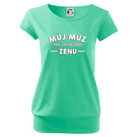 Můj muž má skvělou ženu