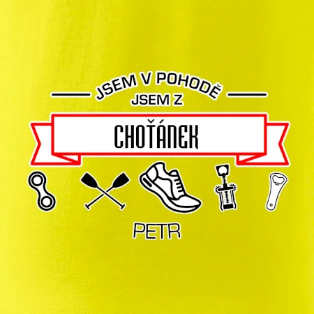 Jsem v pohodě jsem z ... (vlastní název a jméno)