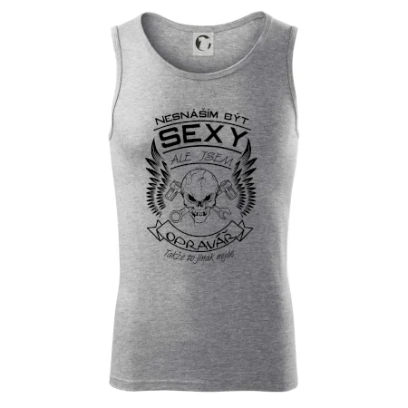 Nesnáším být sexy - opravář