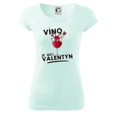 Víno je můj valentýn