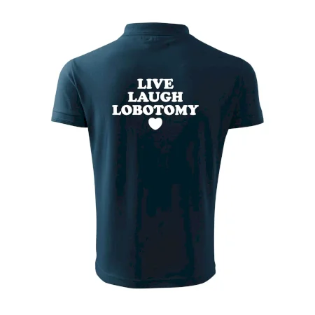 Live laugh lobotomy