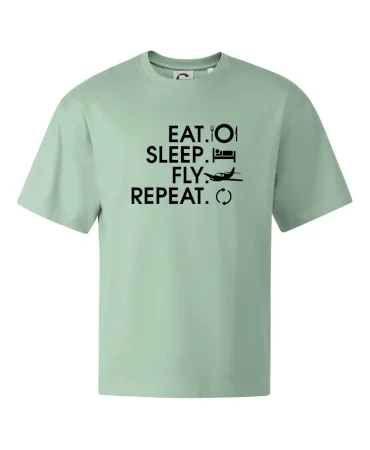 Eat sleep fly repeat