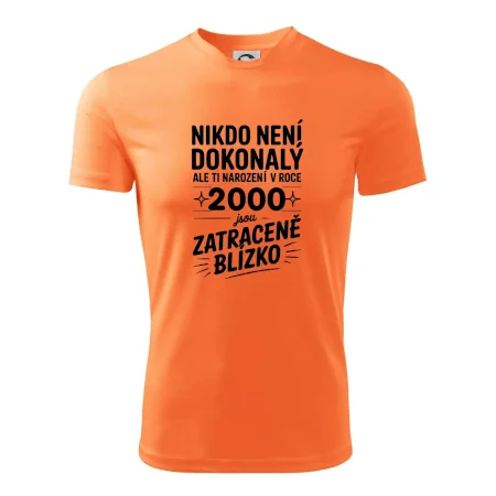 Nikdo není dokonalý ale ti narození v roce 2000 jsou zatraceně blízko
